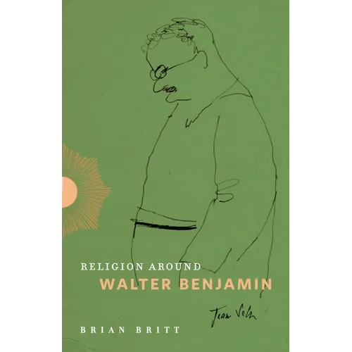 Religion Around Walter Benjamin - Hardcover