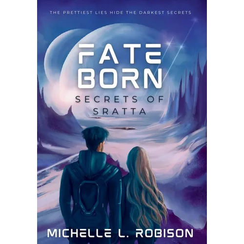 Fate Born: Secrets of Sratta - Hardcover