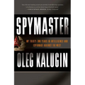 Spymaster: My Thirty-Two Years in Intelligence and Espionage Against the West - Paperback