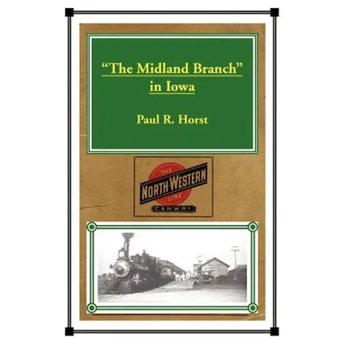 "The Midland Branch" in Iowa