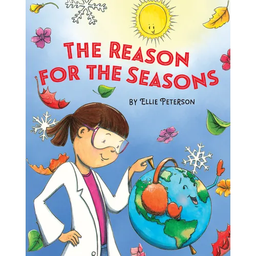 The Reason for the Seasons - Hardcover