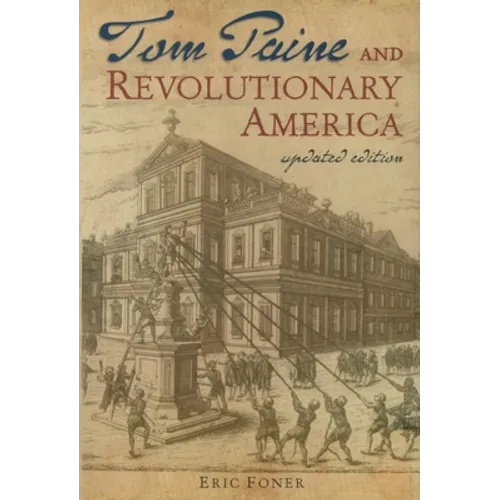 Tom Paine and Revolutionary America - Paperback