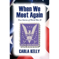 When We Meet Again - Paperback