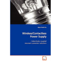 Wireless/Contactless Power Supply - Paperback