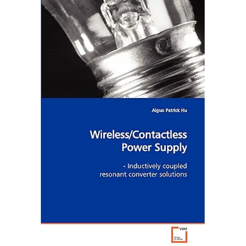 Wireless/Contactless Power Supply - Paperback