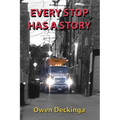 Every Stop Has a Story - Paperback