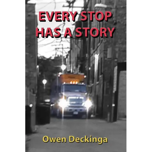Every Stop Has a Story - Paperback