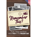 Remember This?: People, Things and Events from 1954 to the Present Day (US Edition) - Paperback