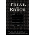Trial and Error: The American Controversy Over Creation and Evolution