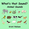 What's That Sound?: Animal Sounds - Paperback