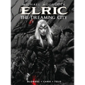 Michael Moorcock's Elric Vol. 4: The Dreaming City (Graphic Novel) - Hardcover