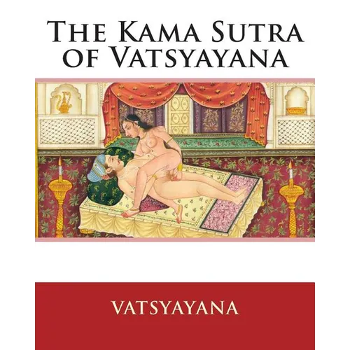 The Kama Sutra of Vatsyayana - Paperback