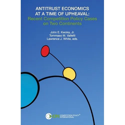 Antitrust Economics at a Time of Upheaval - Paperback