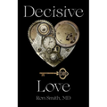 Decisive Love - Paperback