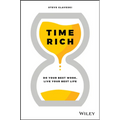 Time Rich: Do Your Best Work, Live Your Best Life - Paperback