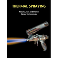 Thermal Spraying - Plasma, ARC and Flame Spray Technology - Paperback