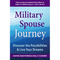 Military Spouse Journey: Discover the Possibilities & Live Your Dreams