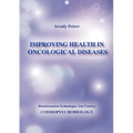Improving Health in Oncological Diseases (Cosmopsychobiology) - Paperback