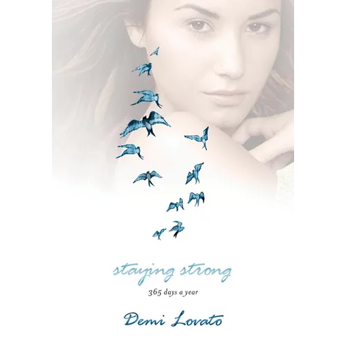 Staying Strong: 365 Days a Year - Hardcover