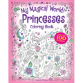My Magical World! Princesses Coloring Book: Includes 100 Stickers! - Paperback