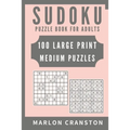 Sudoku Puzzle Book For Adults: 100 Large Print Medium Puzzles to Improve Your Memory for Sudoku Lovers - Paperback