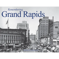 Remembering Grand Rapids - Paperback