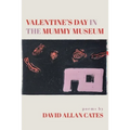 Valentine's Day in the Mummy Museum - Paperback