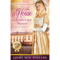 The House in Grosvenor Square: A Novel of Regency England - Paperback