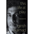 This Life at Play: Memoirs - Hardcover