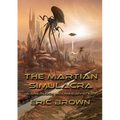 The Martian Simulacra: A Sherlock Holmes Mystery - Paperback