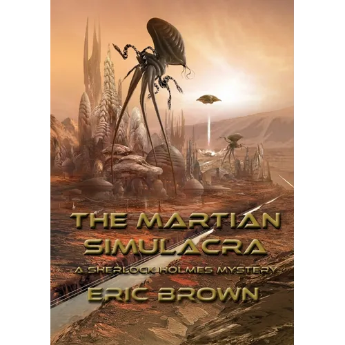 The Martian Simulacra: A Sherlock Holmes Mystery - Paperback