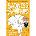 Sadness Is a White Bird