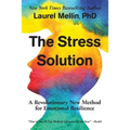The Stress Solution: A Revolutionary New Method for Emotional Resilience - Paperback
