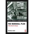 The Marshall Plan: A New Deal For Europe