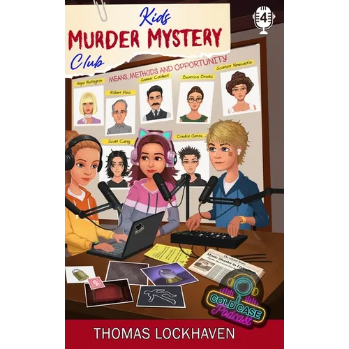 Case File 4 - Scarlett Newcastle: Kids Murder Mystery Club: Cold Case Podcast