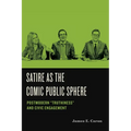 Satire as the Comic Public Sphere - Paperback