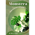 Monstera: Plant overview and guide - Paperback