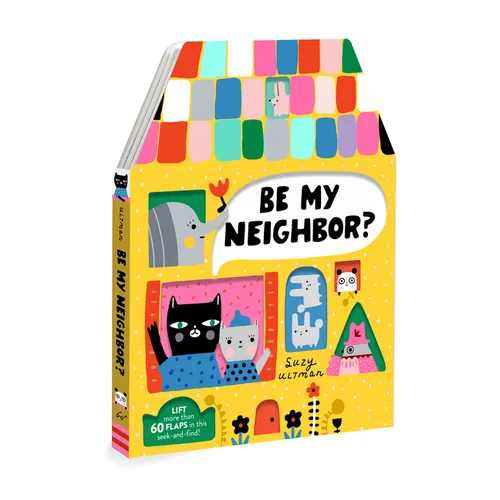 Be My Neighbor? - Board Book