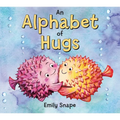 An Alphabet of Hugs - Board Book