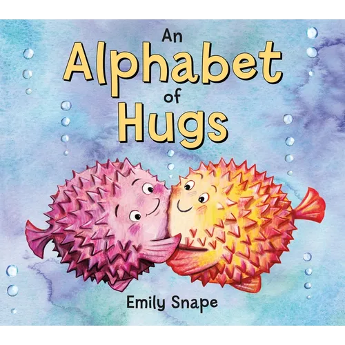 An Alphabet of Hugs - Board Book