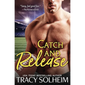 Catch and Release - Paperback