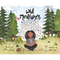 Wild Mindfulness - Hardcover