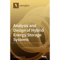 Analysis and Design of Hybrid Energy Storage Systems - Hardcover