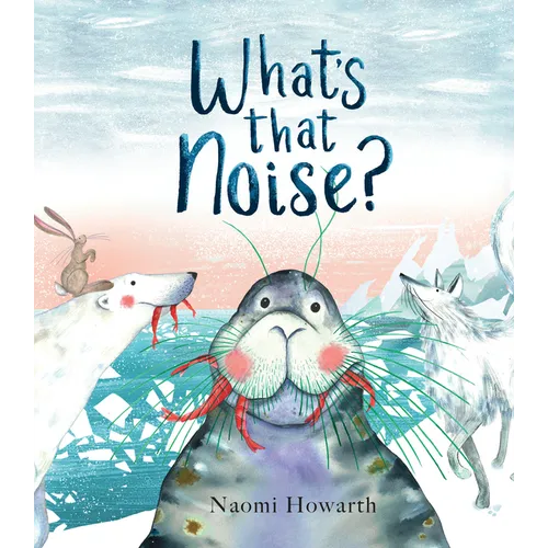 What's That Noise? - Hardcover