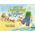 Let's Go Swimming with Mr. Sillypants - Hardcover