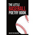 The Little Baseball Poetry Book - Paperback