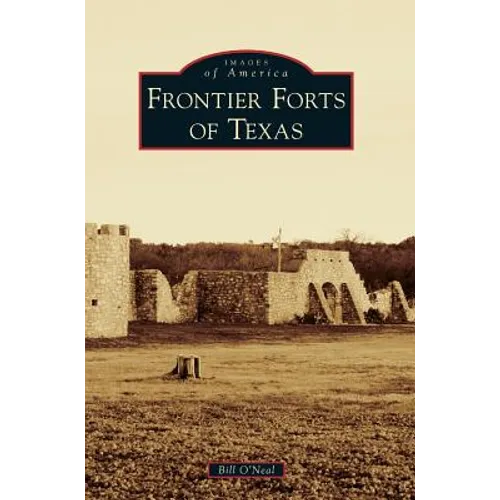 Frontier Forts of Texas