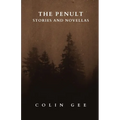 The Penult: Stories and novellas - Paperback