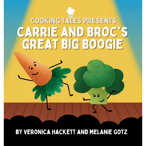 Carrie and Broc's Great Big Boogie - Hardcover