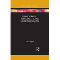 Pornography, Indigeneity and Neocolonialism - Paperback